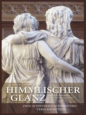 cover image of Zwei schwierige Schwestern verschwistern?